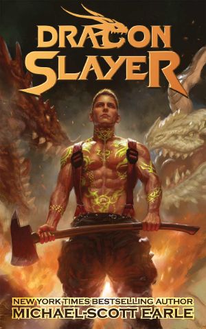 [Dragon Slayer 01] • Dragon Slayer · A Pulp Fantasy Harem Adventure